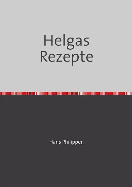 Cover: Helgas Rezepte
