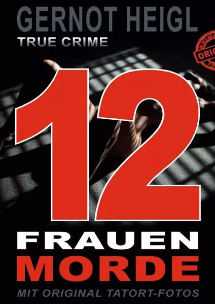 Cover: TRUE CRIME und TRUE LIFE / 12 Frauenmorde
