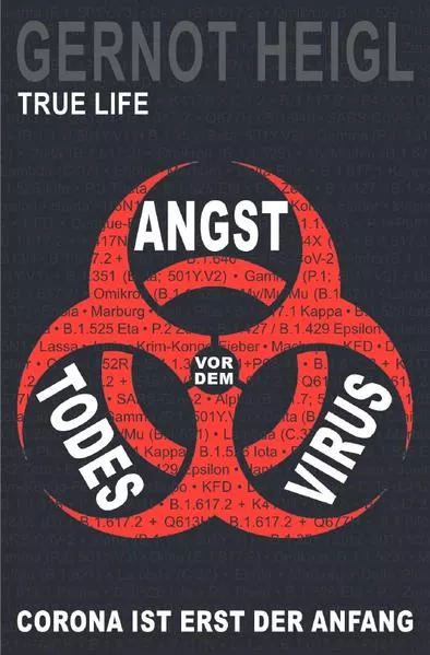 Cover: TRUE CRIME und TRUE LIFE / Angst vor dem Todes-Virus