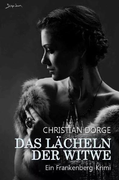 Cover: DAS LÄCHELN DER WITWE