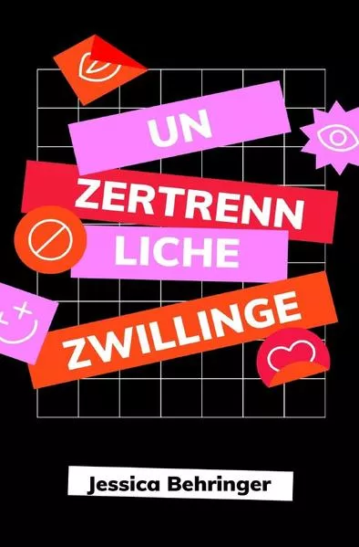 Cover: Unzertrennliche Zwillinge