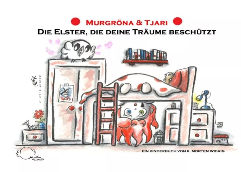 Murgröna & Tjari: Die Elster, die deine Träume beschützt