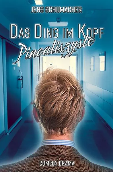 Cover: Das Ding im Kopf - Pinealiszyste