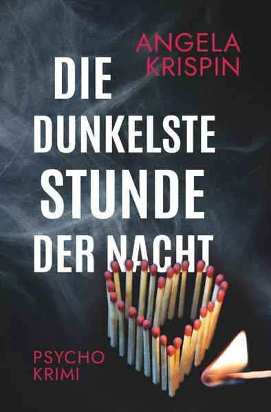 Cover: Die dunkelste Stunde der Nacht