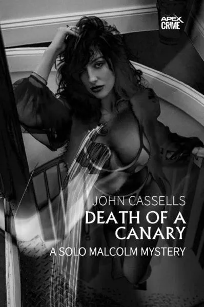 Cover: DEATH OF A CANARY - A SOLO MALCOLM MYSTERY
