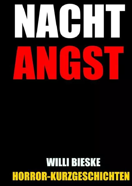 Cover: Nacht-Angst: Horror-Kurzgeschichten