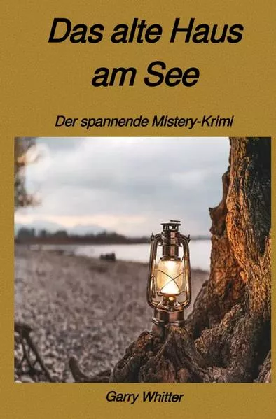 Cover: Das alte Haus am See