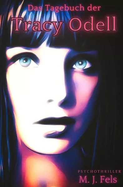 Cover: Tracy Odell / Das Tagebuch der Tracy Odell