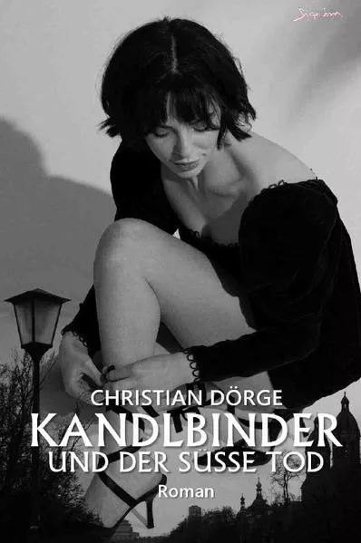 Cover: KANDLBINDER UND DER SÜSSE TOD