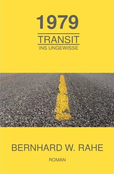 Cover: 1979 Transit ins Ungewisse