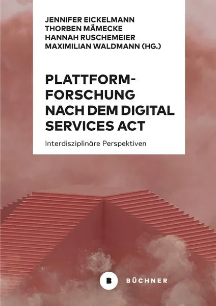 Plattformforschung nach dem Digital Services Act