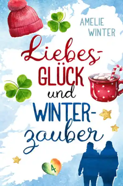 Cover: Liebesglück und Winterzauber