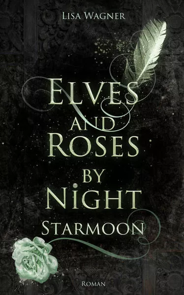 Elves and Roses by Night: Starmoon</a>