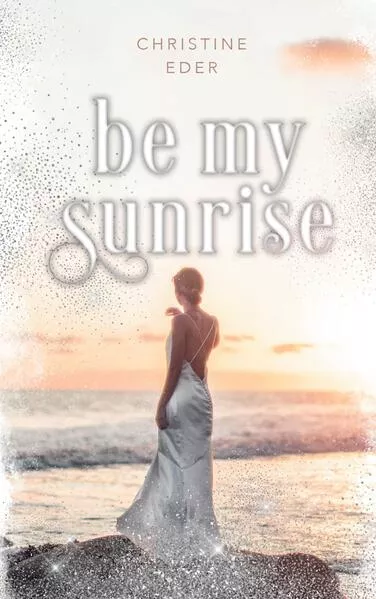 Cover: Be my Sunrise