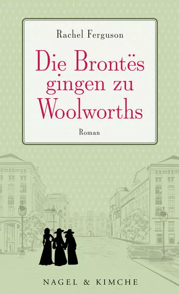 Die Brontës gingen zu Woolworths</a>