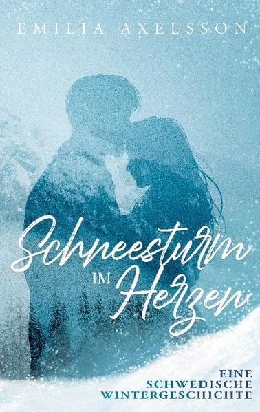 Cover: Schneesturm im Herzen