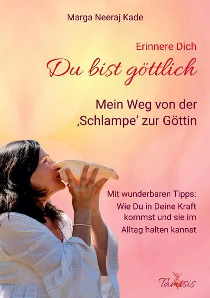 Cover: Erinnere Dich, du bist Göttlich