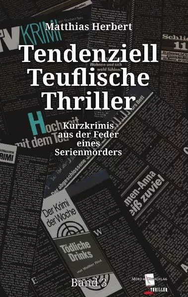 Cover: Tendenziell Teuflische Thriller