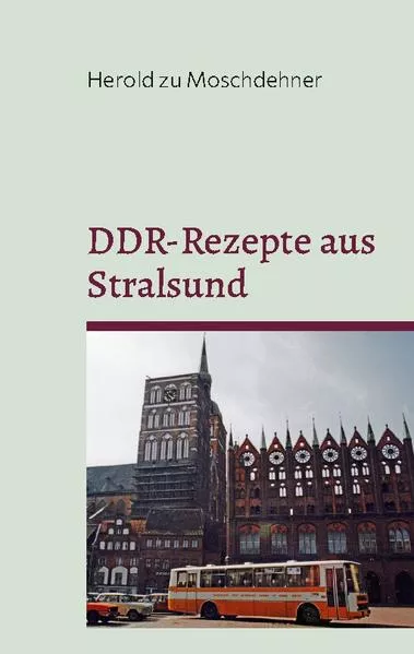 Cover: DDR-Rezepte aus Stralsund