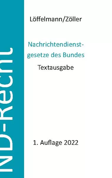 Cover: Nachrichtendienstgesetze des Bundes