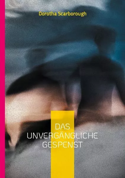 Cover: Das unvergängliche Gespenst