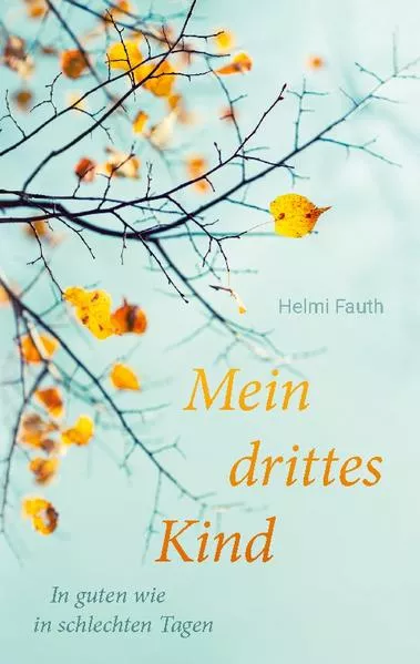 Cover: Mein drittes Kind