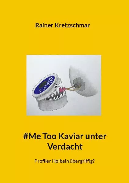 Cover: #Me Too Kaviar unter Verdacht