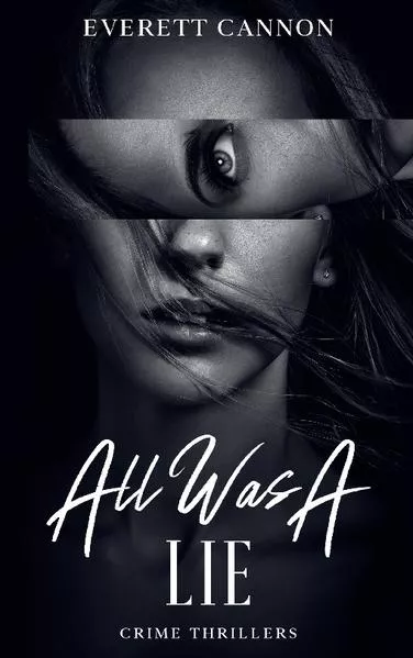 Cover: All Was A Lie