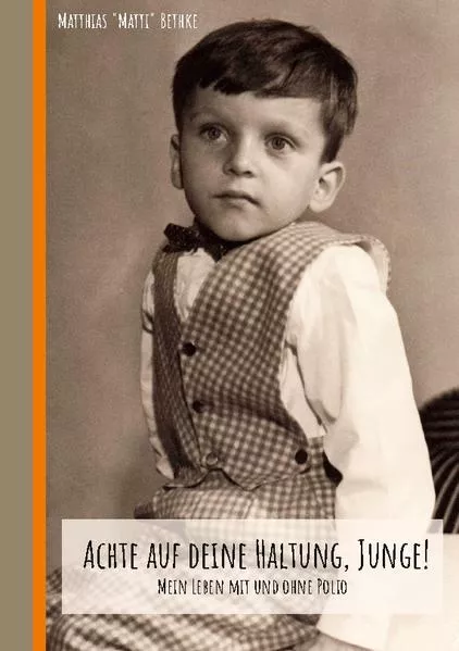 Cover: Achte auf deine Haltung, Junge!