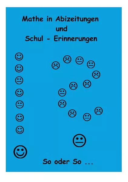 Cover: Mathe in Abizeitungen und Schul-Erinnerungen