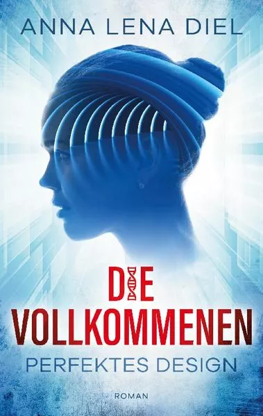 Cover: Die Vollkommenen