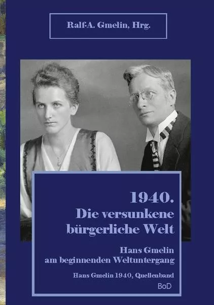 Cover: 1940. Die versunkene bürgerliche Welt.