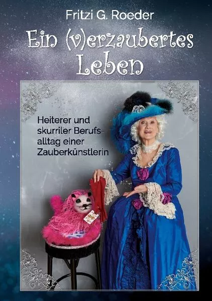 Cover: Ein (v)erzaubertes Leben