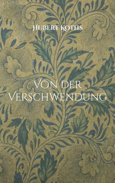 Cover: Von der Verschwendung