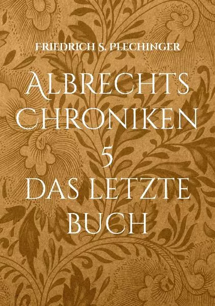 Cover: Albrechts Chroniken 5