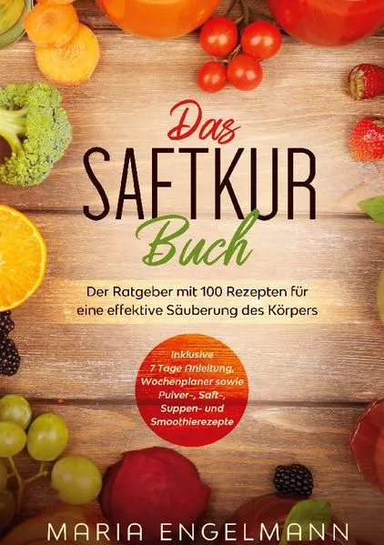 Cover: Das Saftkur Buch