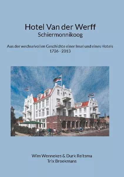 Cover: Hotel Van der Werff, Schiermonnikoog