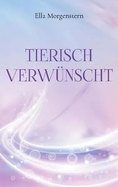 Cover: Tierisch verwünscht