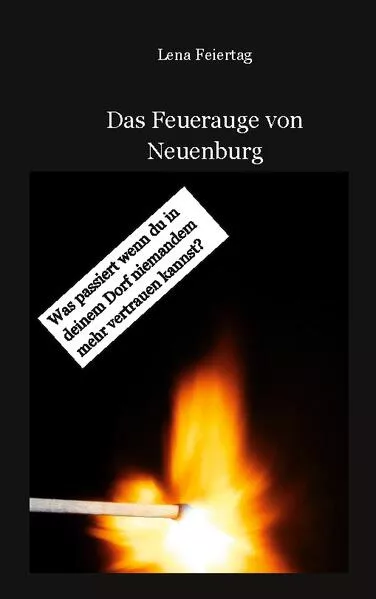 Cover: Das Feuerauge von Neuenburg
