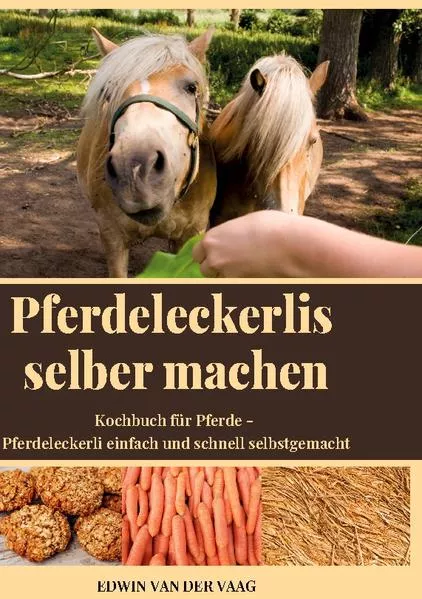 Cover: Pferdeleckerlis selber machen