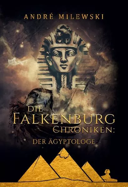 Cover: Die Falkenburg Chroniken: Der Ägyptologe