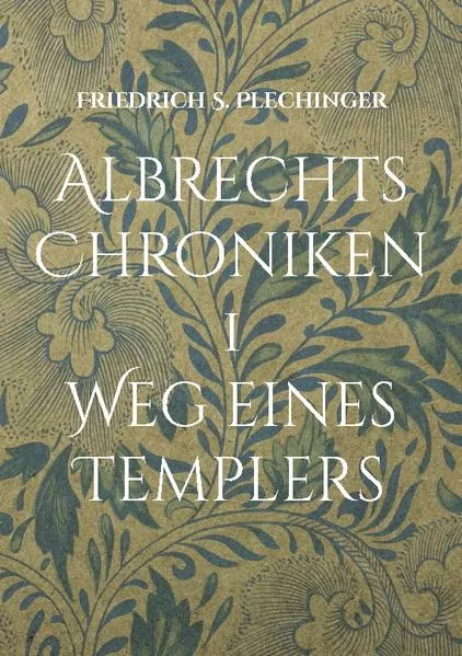 Cover: Albrechts Chroniken 1