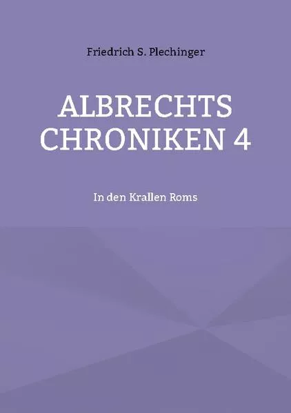 Cover: Albrechts Chroniken 4