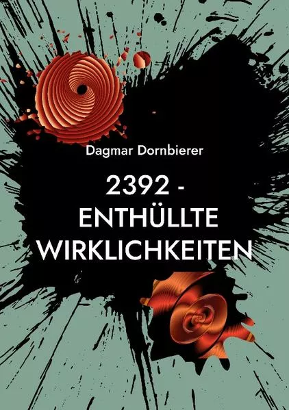 2392 - Enthüllte Wirklichkeiten</a>