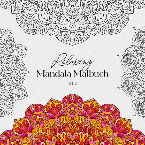 Relaxing Mandala Malbuch Vol. 2</a>