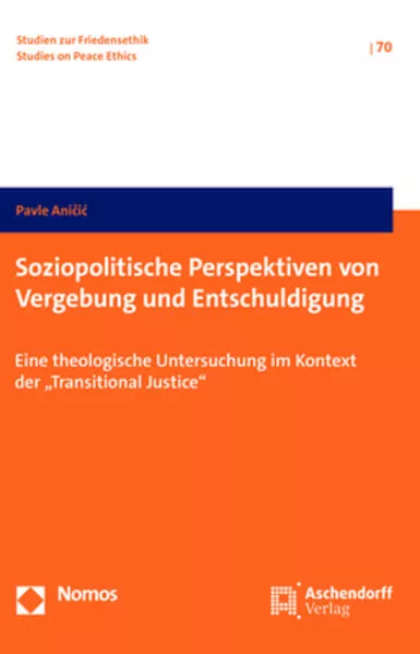 Soziopolitische Perspektiven von Vergebung und Entschuldigung</a>