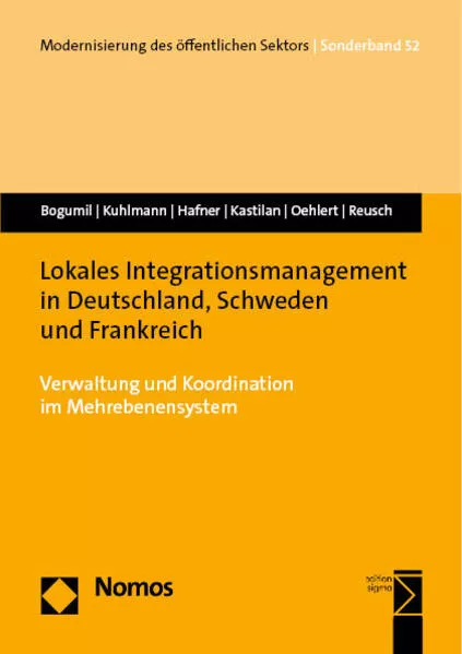 Cover: Lokales Integrationsmanagement in Deutschland, Schweden und Frankreich