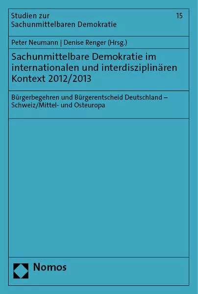 Cover: Sachunmittelbare Demokratie im internationalen und interdisziplinären Kontext 2012/2013