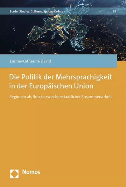 Cover: Die Politik der Mehrsprachigkeit in der Europäischen Union