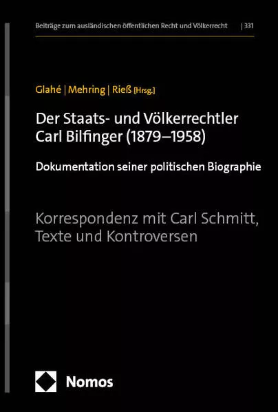 Cover: Der Staats- und Völkerrechtler Carl Bilfinger (1879–1958)